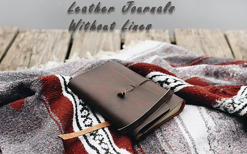 The Ultimate Guide to Leather Journals Without Lines