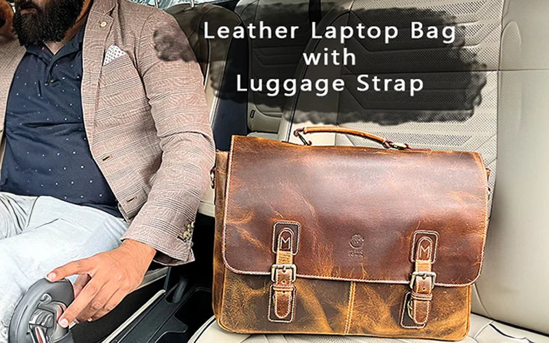 Are Leather Laptop Bags Worth It? Benefits of Leather Laptop Bag with Luggage Strap